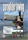 Paraglider Towing - Basic Truck Towing Clinic with Dixon White