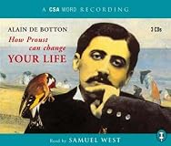 How Proust Can Change Your Life: Not a Novel