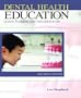 Dental Health Education: Lesson Planning & Implementation (2nd Edition)