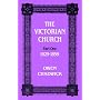 The Victorian Church: 1829-1848 Pt. 1: 1829-59 Pt.1