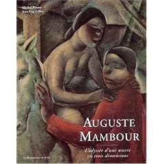 Auguste Mambour : L'Odys�e d'une oeuvre en trois dimensions