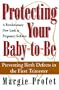 Protecting Your Baby-To-Be: Preventing Birth Defects in the First Trimester