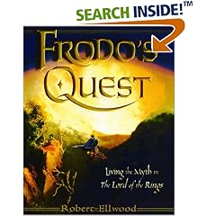 Frodo's Quest: Living the Myth  The Lord of the Rings