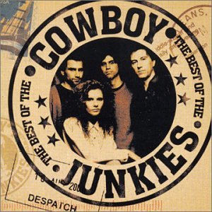 Cowboy Junkies - The Best of the Cowboy Junkies - Zortam Music