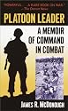 Platoon Leader: A Memoir of Command in Combat