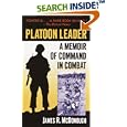 Platoon Leader: A Memoir of Command in Combat