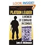 Platoon Leader: A Memoir of Command in Combat