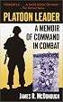 Platoon Leader: A Memoir of Command in Combat