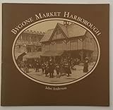 Bygone Market Harborough