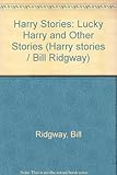 Lucky Harry : and other stories