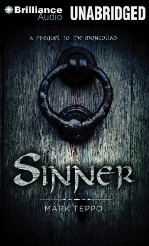 Sinner: A Prequel to the Mongoliad (The Foreworld Saga)