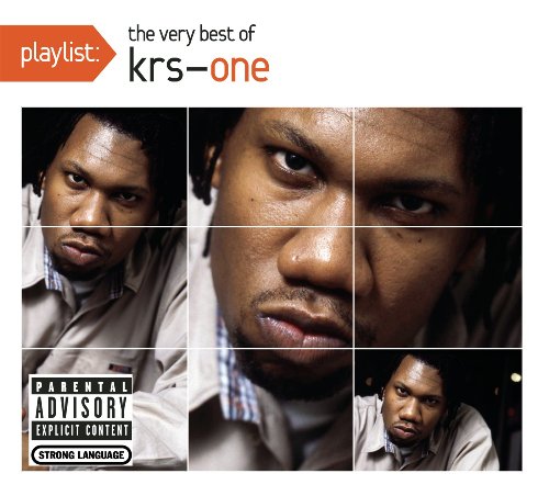 Krs-One - Playlist: The Very Best Of Krs-one - Zortam Music