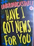 Unbroadcastable Have I Got News For You [1995]