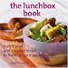 The Lunchbox Book: Nutritional and Creative Ideas to Liven Up Your Packed Lunch