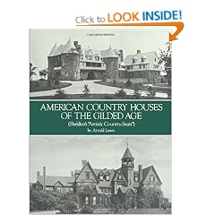 American Country Houses of the Gilded Age (Sheldon's "Artistic Country-Seats")