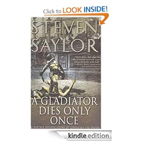 A Gladiator Dies Only Once: The Further Investigations of Gordianus the Finder