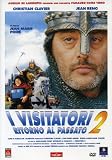 I Visitatori 2 - Ritorno Al Passato