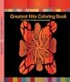 Greatest Hits Coloring Book (Coloring Books for Adults ... and Kids Too!)