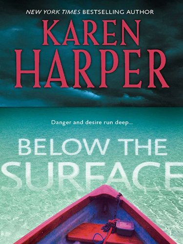 Below the Surface, by Karen Harper Below the Surface, by Karen Harper