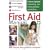 First Aid Manual: The Authorised Manual of St. John Ambulance, St. Andrew's Ambulance Association, and the British Red Cross