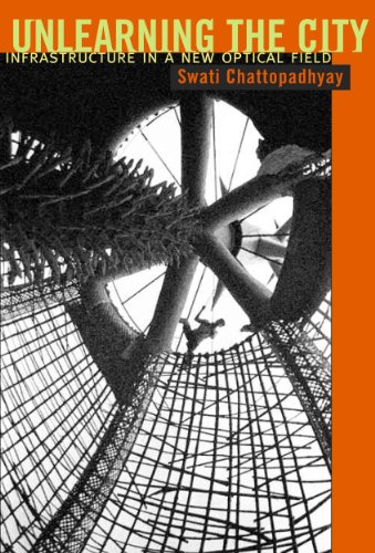 Unlearning the City: Infrastructure in a New Optical Field