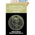 The Market, the State, and the Export-Import Bank of the United States, 1934-2000'