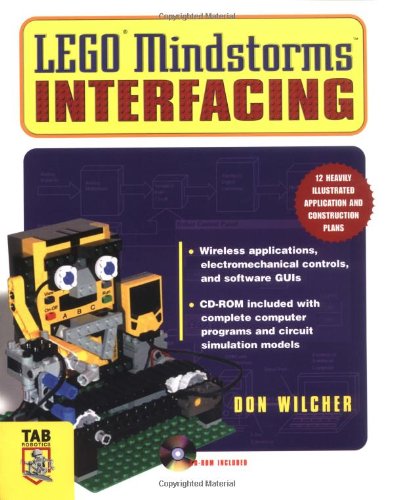 Lego Mindstorms Interfacing (Tab Electronics Robotics), by Don Wilcher