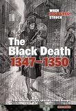 The Black Death 1347-1350 : the plague spreads across Europe