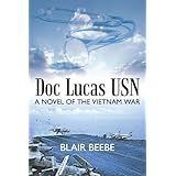 Doc Lucas USN: A Novel of the Vietnam War