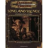 SongandSilence:AGuidebooktoBardsandRogues(Dungeon&Dragonsd203.0FantasyRoleplaying)