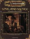 Song and Silence: A Guidebook to Bards and Rogues (Dungeons and Dragons 3rd Edition Accessory) (Dungeons & Dragons Accessories)