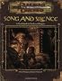 Song and Silence: A Guidebook to Bards and Rogues (Dungeons and Dragons 3rd Edition Accessory) (Dungeons & Dragons Accessories)