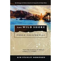 The Wild Shore (Three Californias)