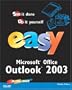Easy Microsoft Office Outlook 2003
