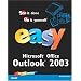 Easy Microsoft Office Outlook 2003
