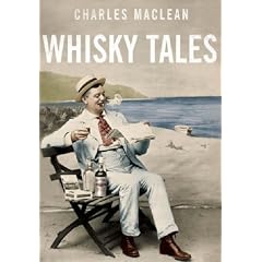 Charles MacLean's Whisky Tales