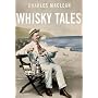 Charles MacLean's Whisky Tales