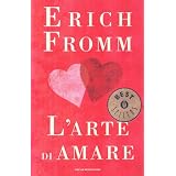L'arte di amaredi Erich Fromm