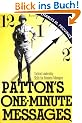 Patton's One-Minute Messages: Tactical Leadership Skills of Business Managers: Tactical Leadership Skills for Business Managers