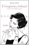 � l'enigmistica, bellezza! Lettere e...