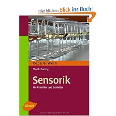 Sensorik: F�r Praktiker und Genie�er