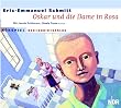 Oskar und die Dame in Rosa. 2 CDs