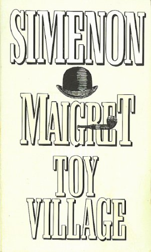Maigret and the Toy Village