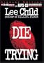 Die Trying (Jack Reacher, No. 2)