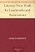 Literary New York Its Landmarks and Associations