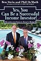 Yes, You Can Become a Successful Income Investor! Reaching for Yield in Today's Market