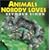 Animals Nobody Loves