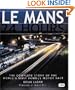 Le Mans 24 Hours: The Complete Story of the World's Most Famous Motor Race