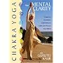 Chakra Yoga for Mental Clarity