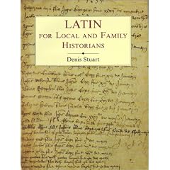 Latin for Local and Family Historians (Beginner's Guides (Phillimore))